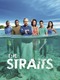 Vanaf vanavond op Sundance Channel: The Straits 