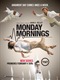 Vanaf 15 april op TNT: Monday Mornings 