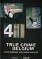 True Crime Belgium: Nachtmerrie Tegen Sluitingsuur