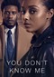 You Don’t Know Me (Netflix)