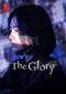 The Glory (Koreaans) (Netflix)