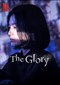 The Glory part 2 (Netflix)