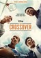 The Crossover (Disney+)