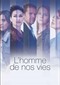 Serial Lover (L’Homme De Nos Vies) (Frans) (NPO3)