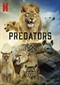 Predators (doc) (Netflix)