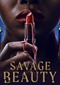 Savage Beauty s2 (Zuid-Afrikaans) (Netflix)