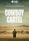 Cowboy Cartel (doc) (Apple TV+)