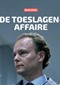 De Toeslagenaffaire (Nederlands) (NPO 1)