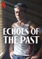 Echoes Of The Past (Egyptisch) (Netflix)