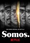 Somos (Netflix)