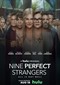 Nine Perfect Strangers (Amazon Prime Video)