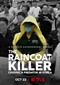 The Raincoat Killer (doc) Netflix